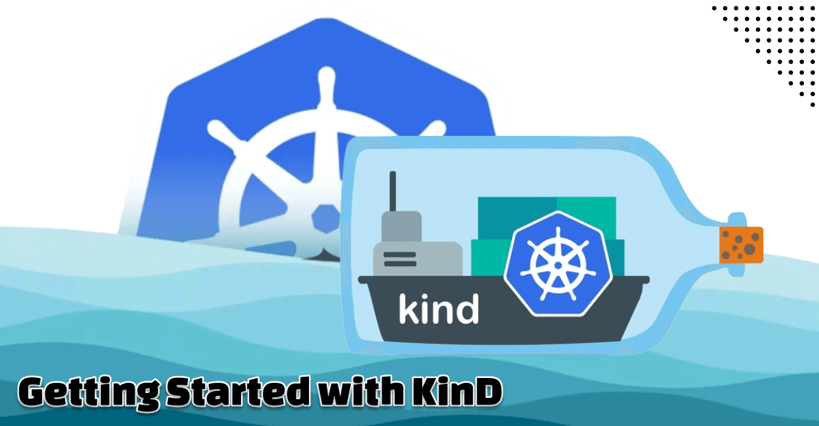 Getting Started with KinD: Creating a Multi-node Local Kubernetes Cluster