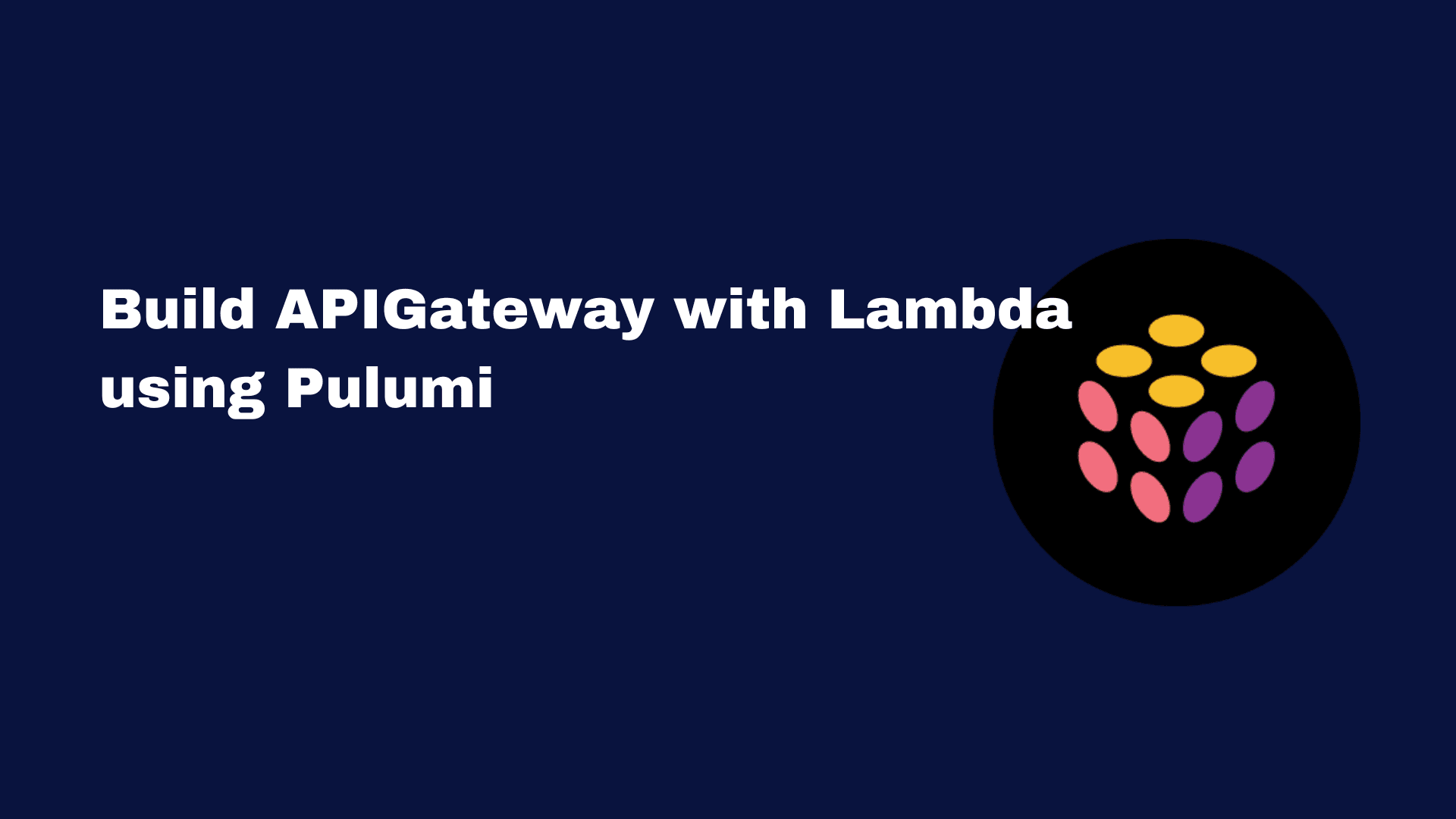 Building APIGateway with Lambda using Pulumi