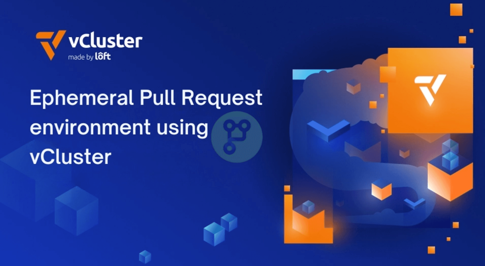 Ephemeral Pull Request environment using Vcluster.